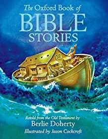 THE OXFORD BOOK OF BIBLE STORIES