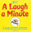 A LAUGH A MINUTE