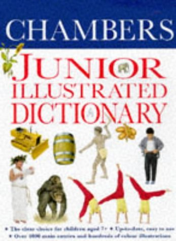 CHAMBERS JUNIOR ILLUSTRATED DICTIONARY