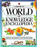 USBORNE WORLD OF KNOWLEDGE ENCYCLOPEDIA: SCIENCE/LIVING WORLD/GEOGRAPHY (USBORNE ENCYCLOPEDIAS)