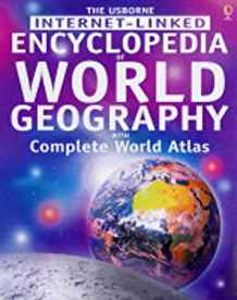 INTERNET-LINKED ENCYCLOPEDIA OF WORLD GEOGRAPHY (USBORNE INTERNET LINKED)