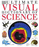 THE ULTIMATE VISUAL DICTIONARY OF SCIENCE