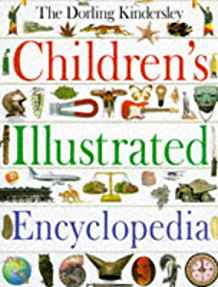THE DORLING KINDERSLEY CHILDREN'S ILLUSTRATED ENCYCLOPEDIA