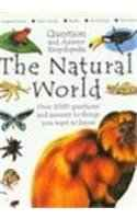 THE NATURAL WORLD: OVER 1000 QUESTIONS AND ANSWERS TO THINGS YOU WANT TO KNOW