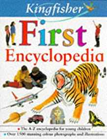 KINGFISHER FIRST ENCYCLOPEDIA