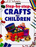 CRAFTS FOR CHILDREN (STEP-BY-STEP)