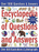 ENCYCLOPEDIA OF QUESTIONS AND ANSWERS