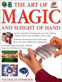 THE ART OF MAGIC: AND SLEIGHT OF HAND