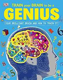 TRAIN YOUR BRAIN TO BE A GENIUS