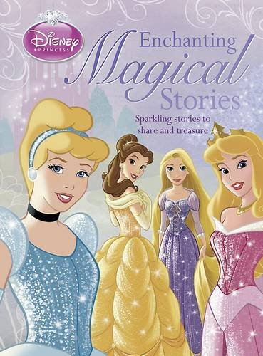 DISNEY PRINCESS ENCHANTING MAGICAL STORIES