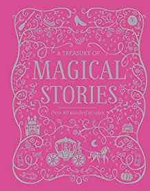 A TREASURY OF MAGICAL STORIES