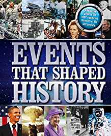 EVENTS THAT SHAPED HISTORY (HISTORY MAKERS)