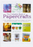 COMPLETE BOOK OF PAPERCRAFTS: A TRULY COMPREHENSIVE COLLECTION OF PAPERCRAFTS IDEAS, DESIGNS AND TECHNIQUES, WITH OVER 300 PROJECTS (TRANSPORT)