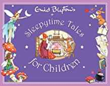 ENID BLYTON'S SLEEPYTIME TALES FOR CHILDREN