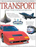 TRANSPORT: THE ILLUSTRATED SCIENCE ENCYCLOPEDIA