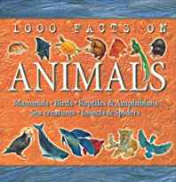 1001 FACTS ON ANIMALS